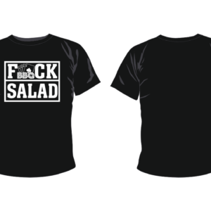T-Särk F..ck Salad